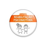 crachá "curso REABILITAÇÃO PSICOMOTORA"