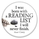 espelho de bolso "I was born with a READING LIST I will never finish."
