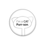 crachá ou íman "i'm a CAT Purr-son."