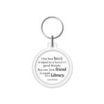 porta-chaves "One best book is equal to a hundred good friends. But one best friend is equal to a Library."